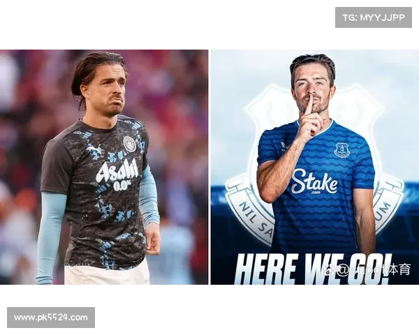 埃弗顿欲以5000万签下格拉利什 是否值得为球队未来投资